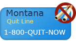Montana Quit Line (1-800-QUIT-NOW)